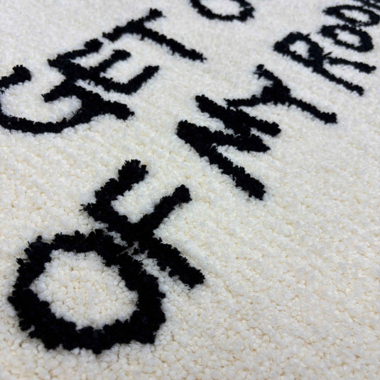 "GET OUT OF MY ROOM" Tufted Rug | Funny Slogan Accent Mat for Bedroom Decor - Fucolina