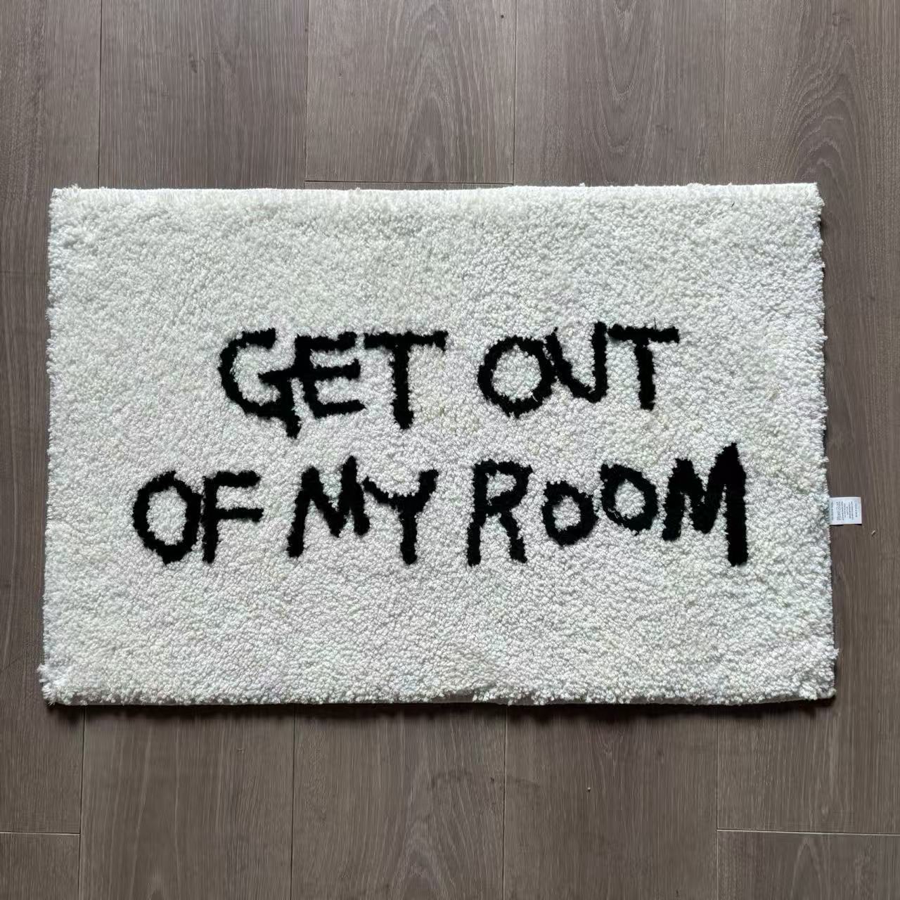 "GET OUT OF MY ROOM" Tufted Rug | Funny Slogan Accent Mat for Bedroom Decor - Fucolina