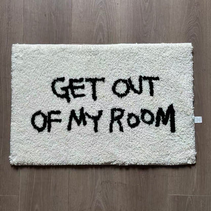 "GET OUT OF MY ROOM" Tufted Rug | Funny Slogan Accent Mat for Bedroom Decor - Fucolina