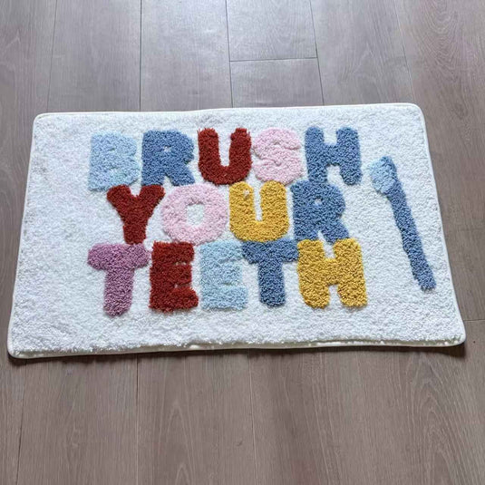 "Brush Your Teeth" Lettered Carpet - Fucolina